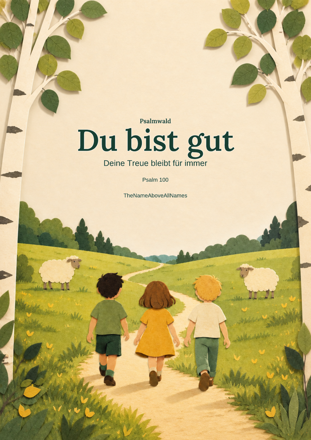 Randloses Psalm-100-Poster mit dem Titel „Du bist gut“, drei Kindern und zwei Schafen in einer hellen Papierlandschaft.
